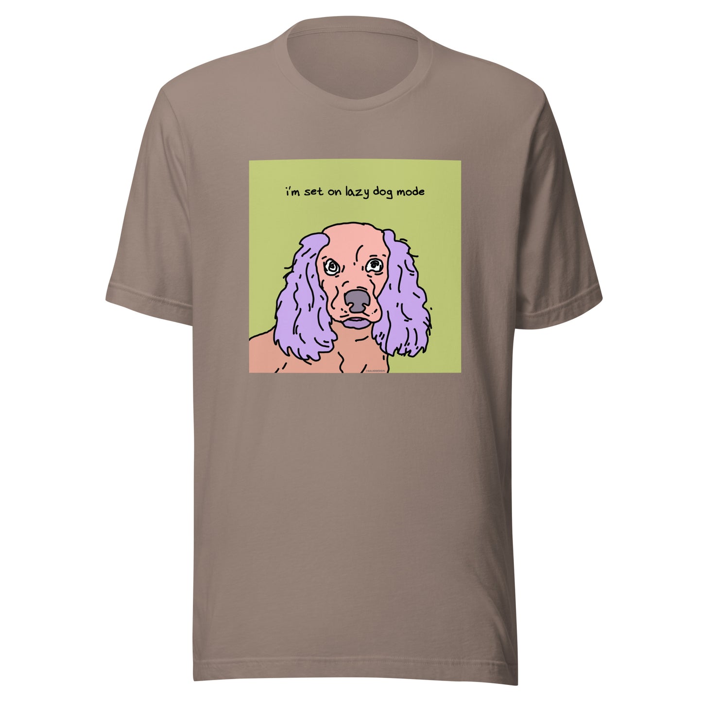 I’m Set on Lazy Dog Mode - Unisex t-shirt
