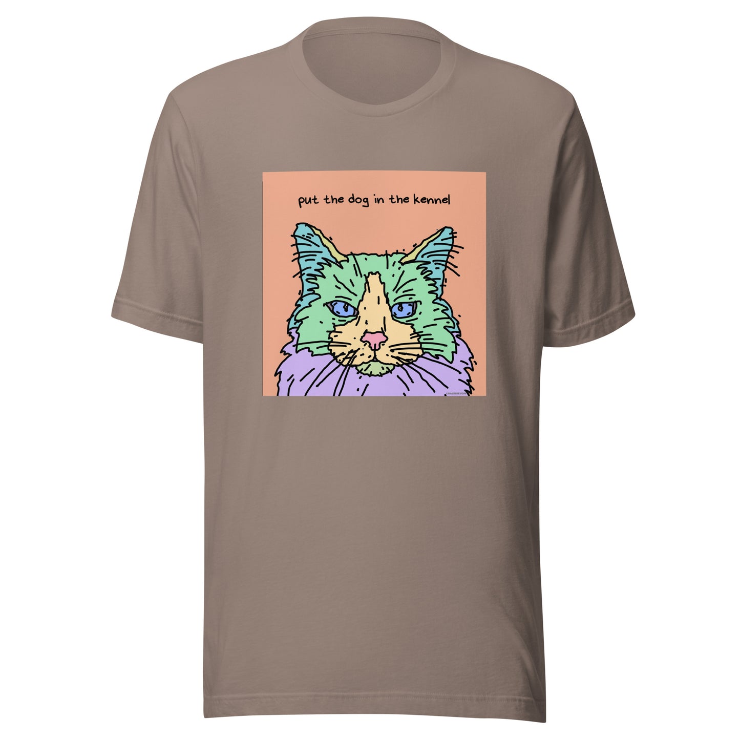 Put the Dog in the Kennel - Unisex t-shirt