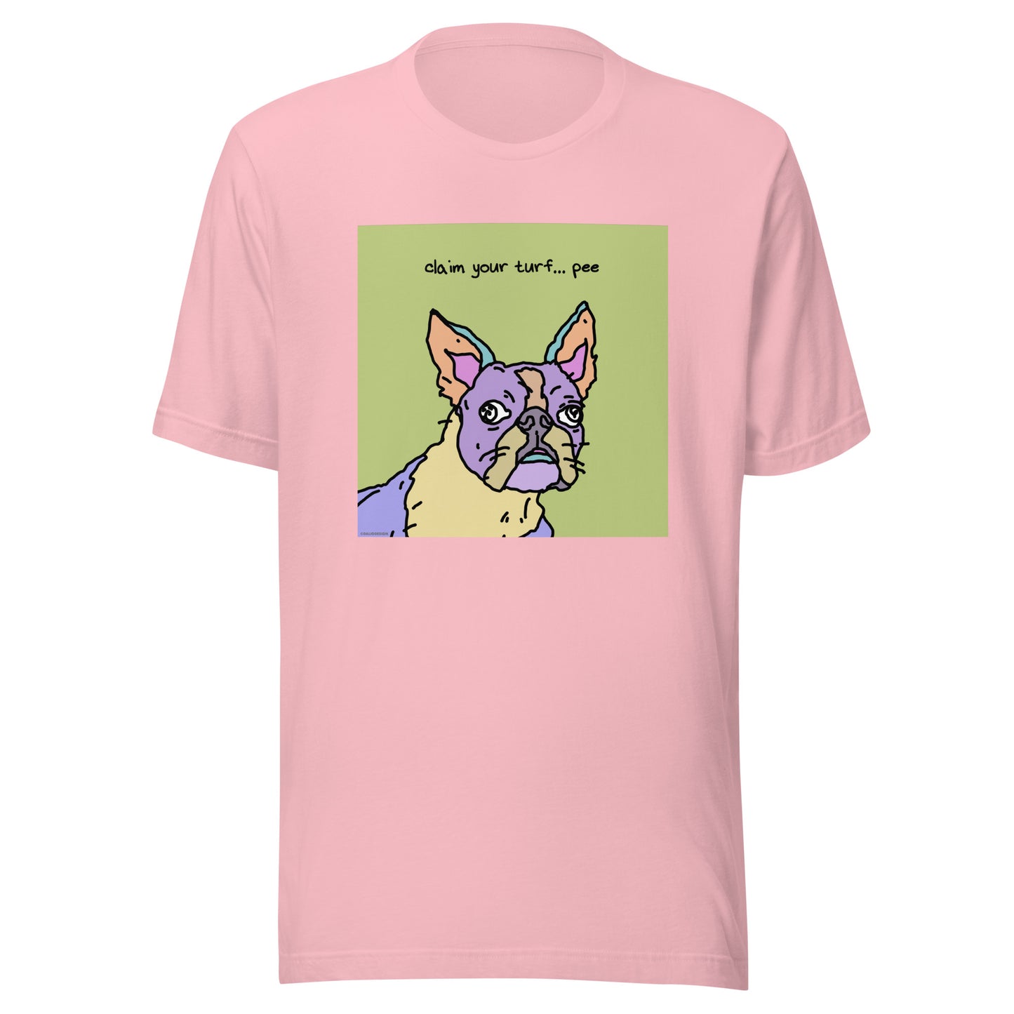 Claim Your Turf… Pee - Unisex t-shirt