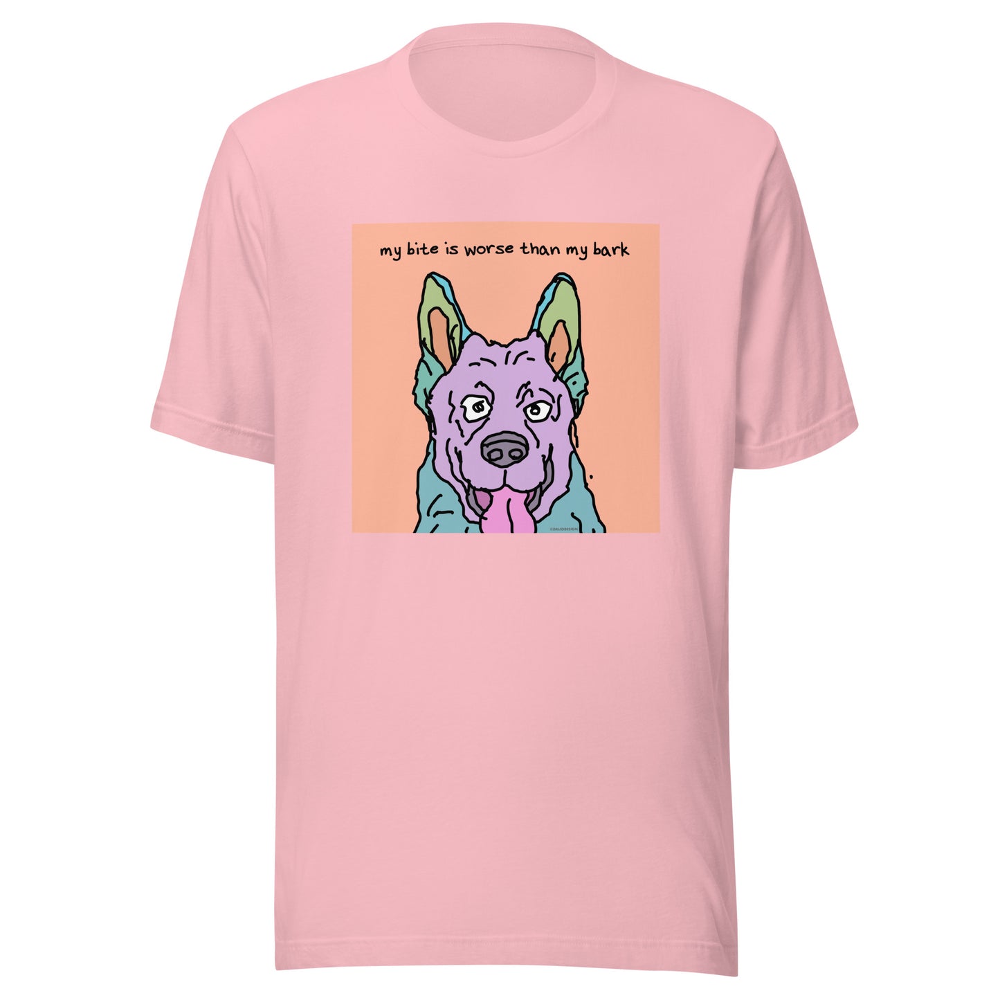 My Bite is Worse Than My Bark - Unisex t-shirt