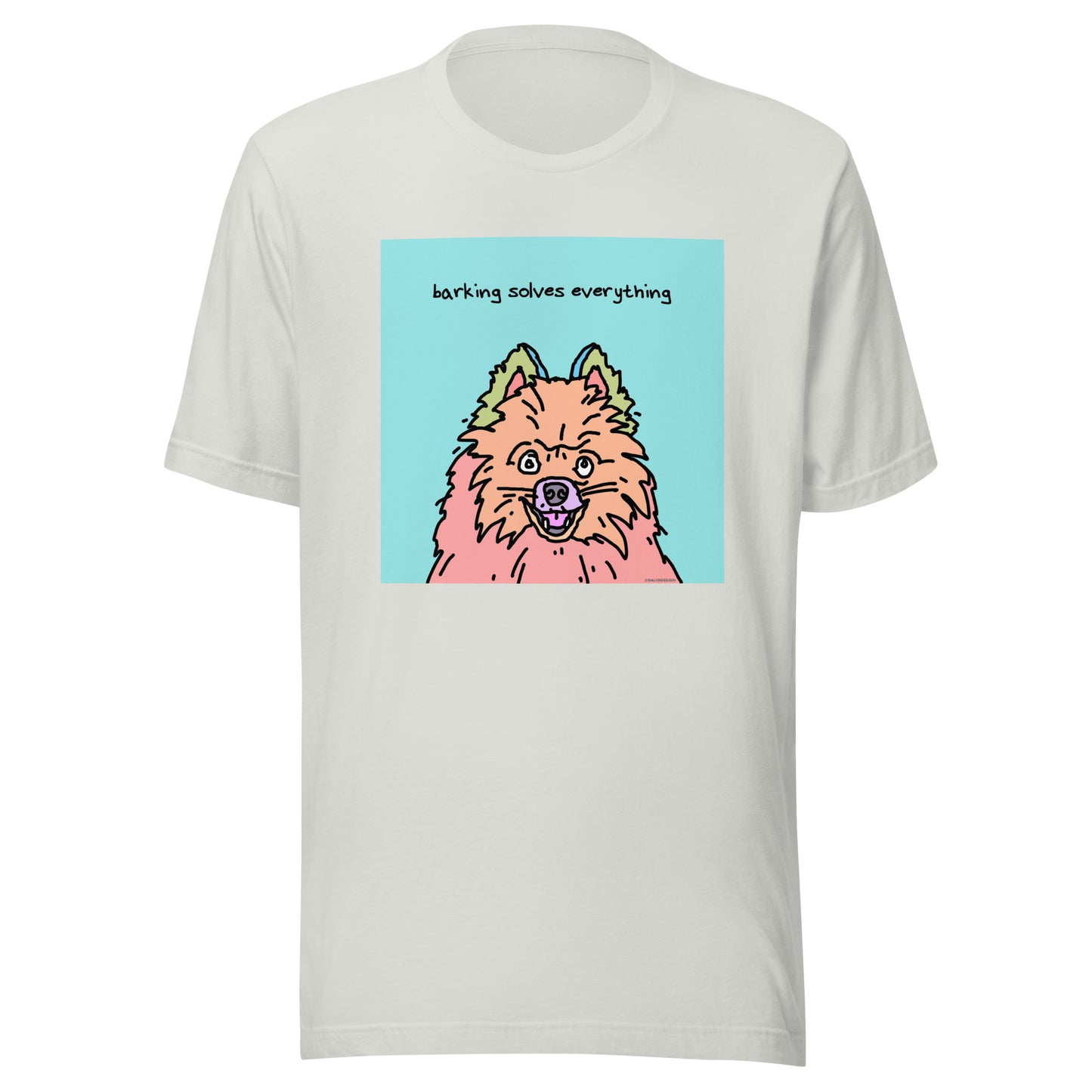 Barking Solves Everything - Unisex t-shirt