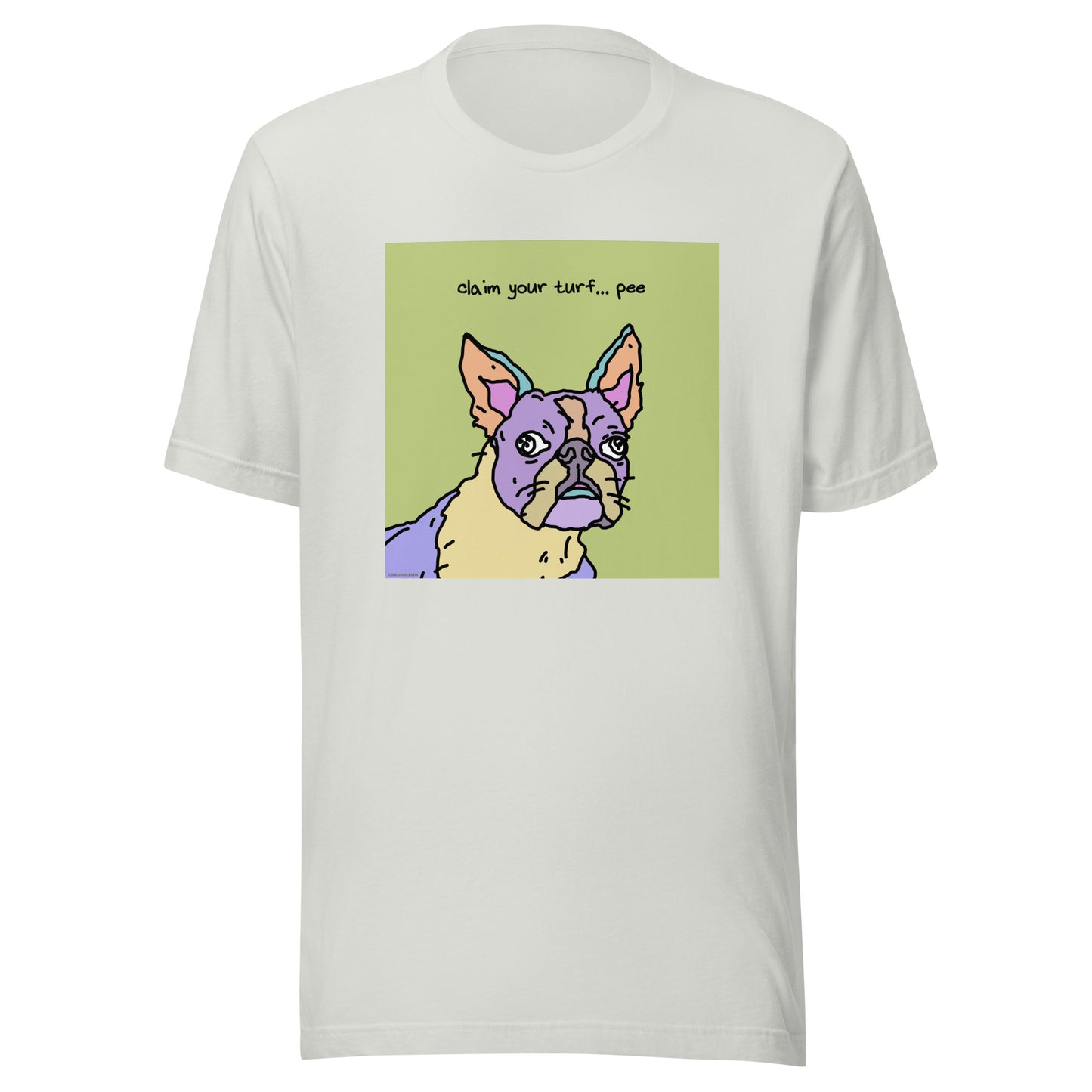 Claim Your Turf… Pee - Unisex t-shirt