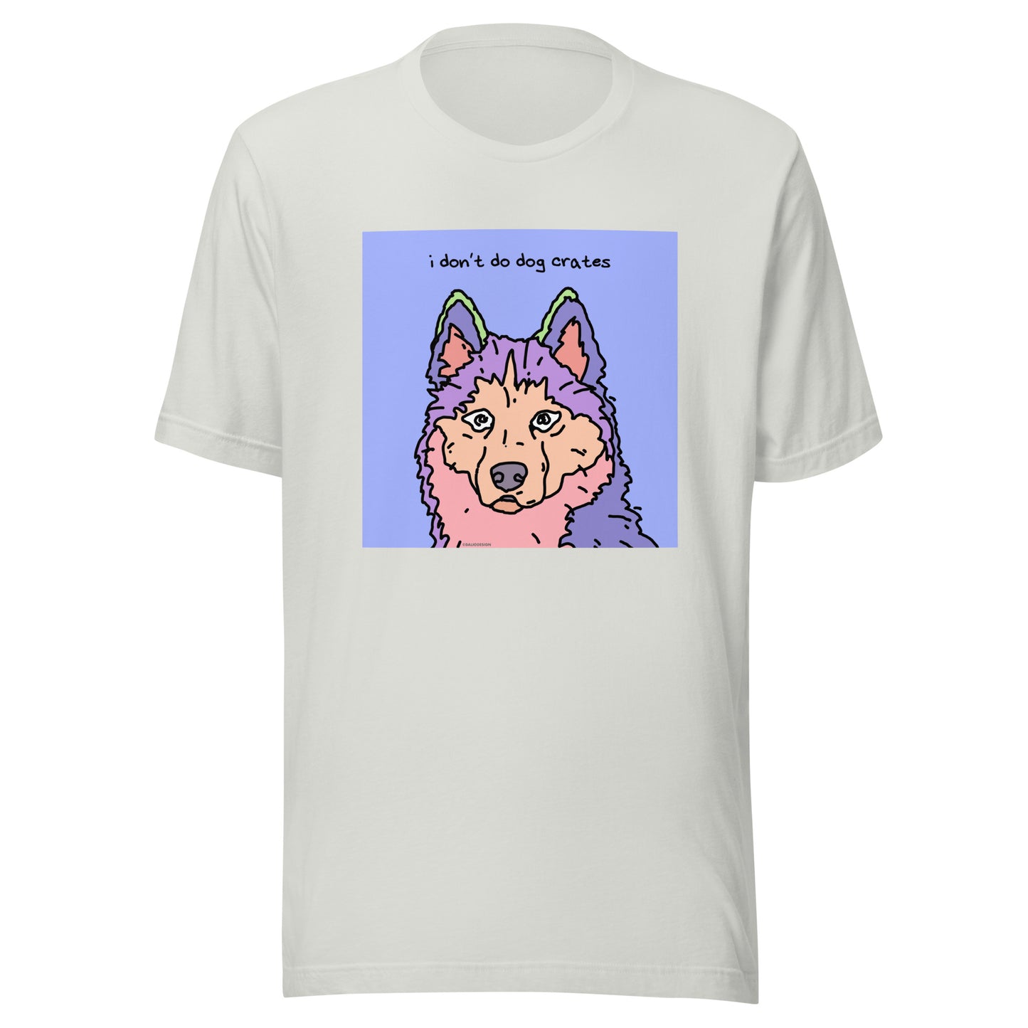 I Don’t Do Dog Crates - Unisex t-shirt