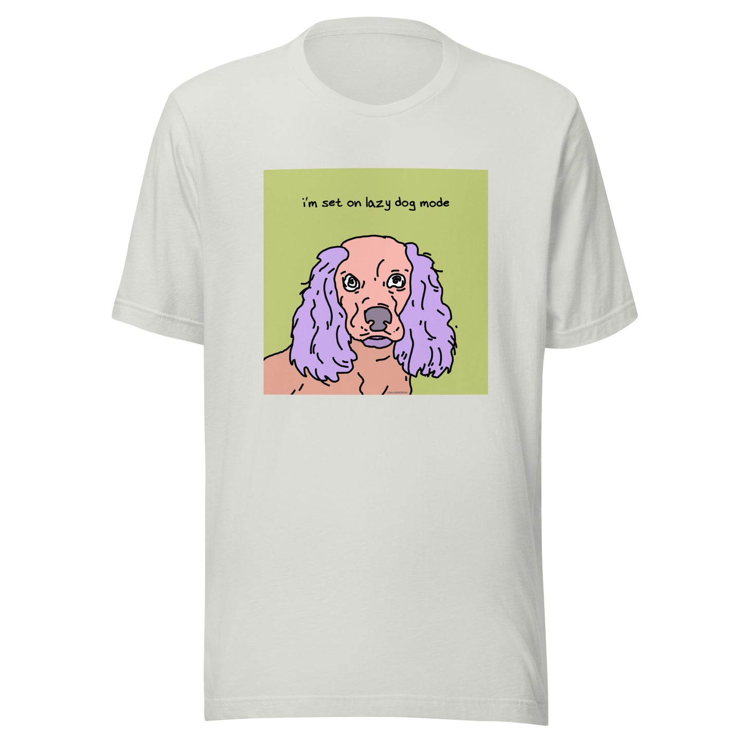I’m Set on Lazy Dog Mode - Unisex t-shirt