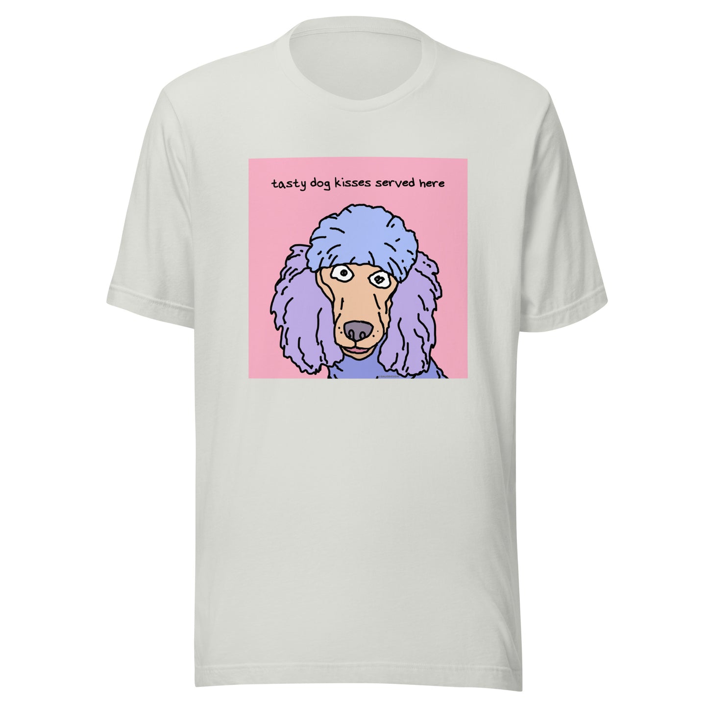 Tasty Dog Kisses Served Here - Unisex t-shirt