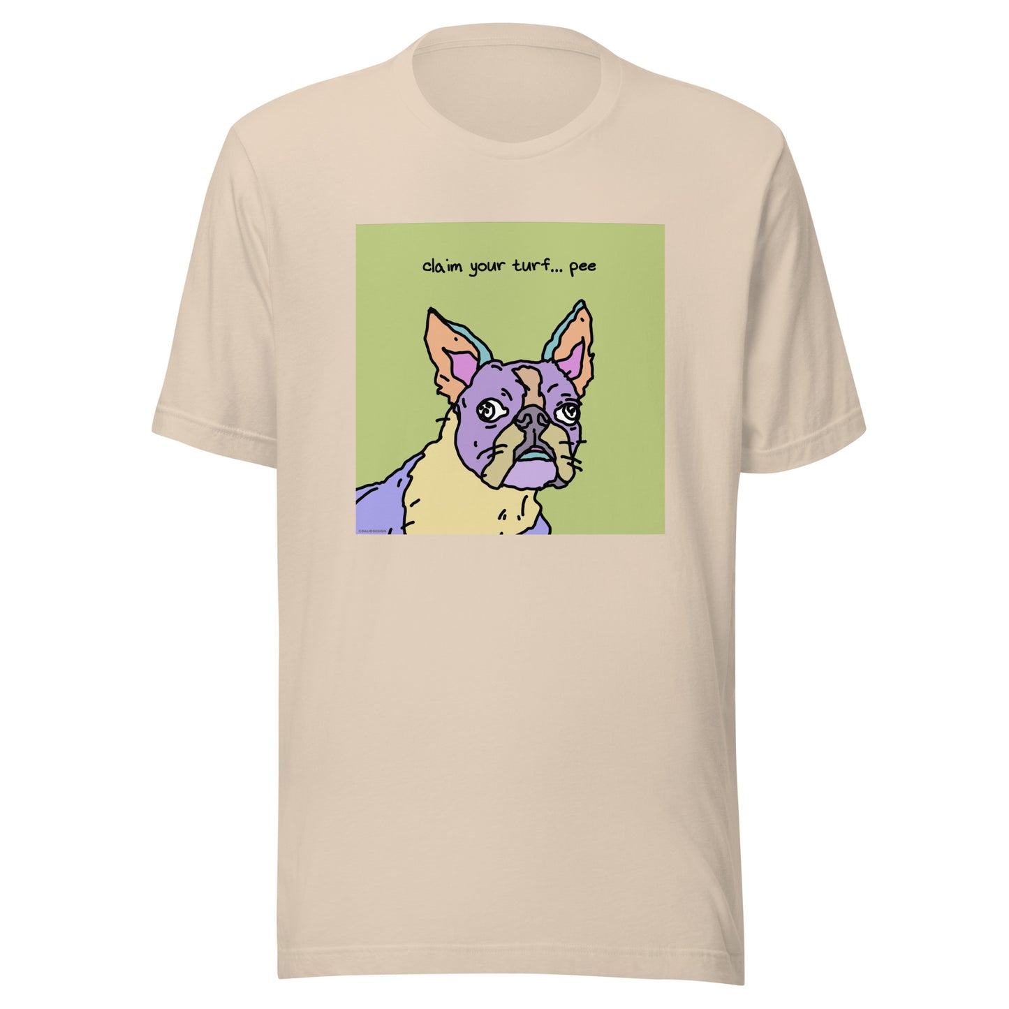 Claim Your Turf… Pee - Unisex t-shirt