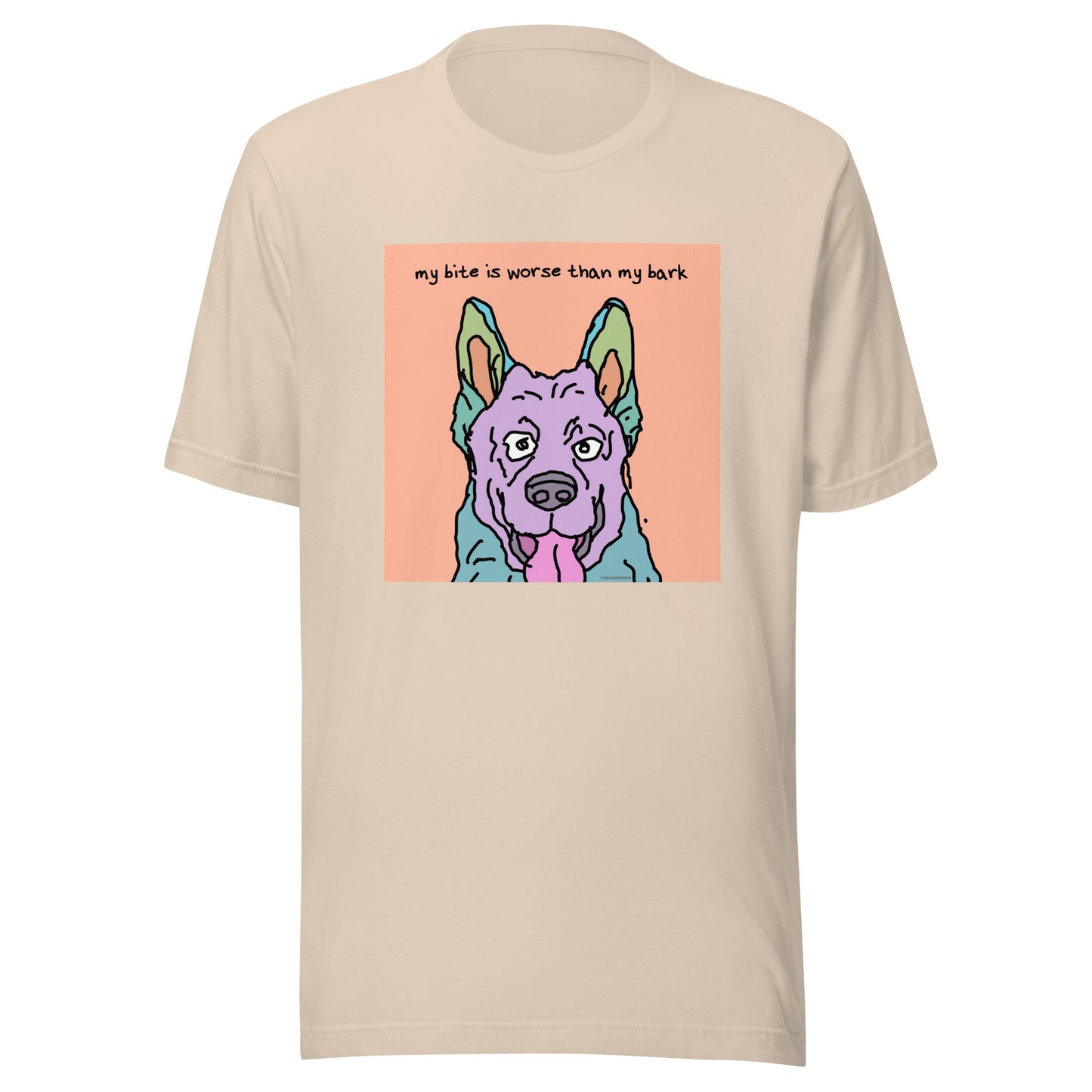 My Bite is Worse Than My Bark - Unisex t-shirt