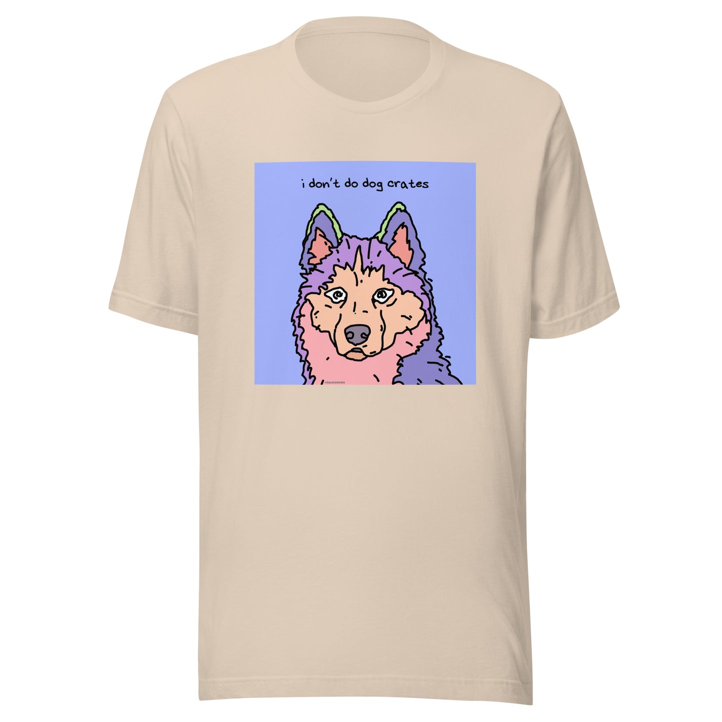 I Don’t Do Dog Crates - Unisex t-shirt