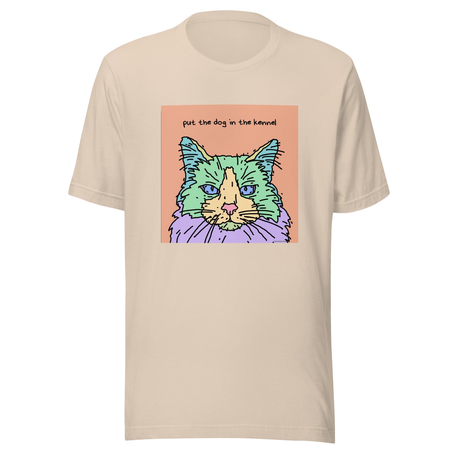 Put the Dog in the Kennel - Unisex t-shirt