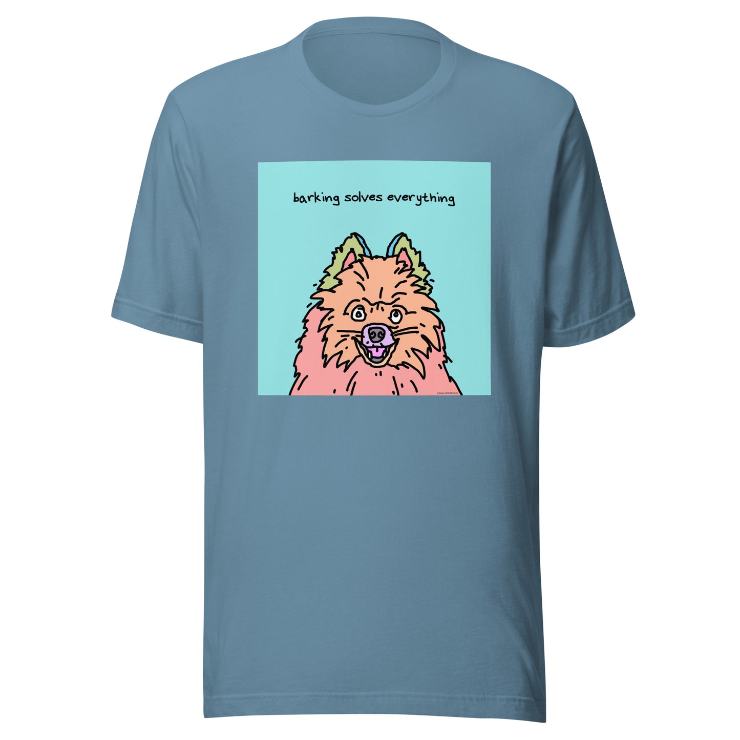 Barking Solves Everything - Unisex t-shirt