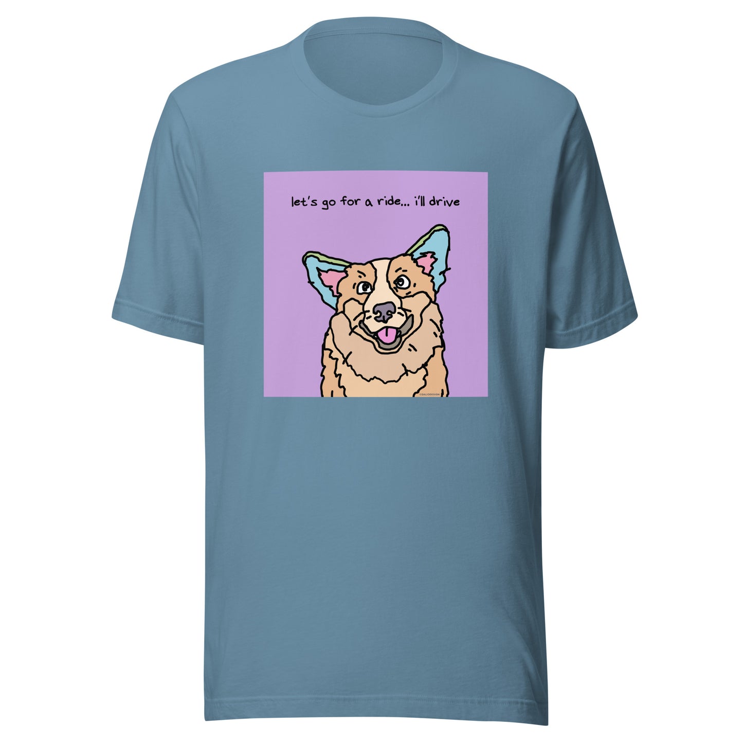 Let’s Go For a Ride… I’ll Drive - Unisex t-shirt