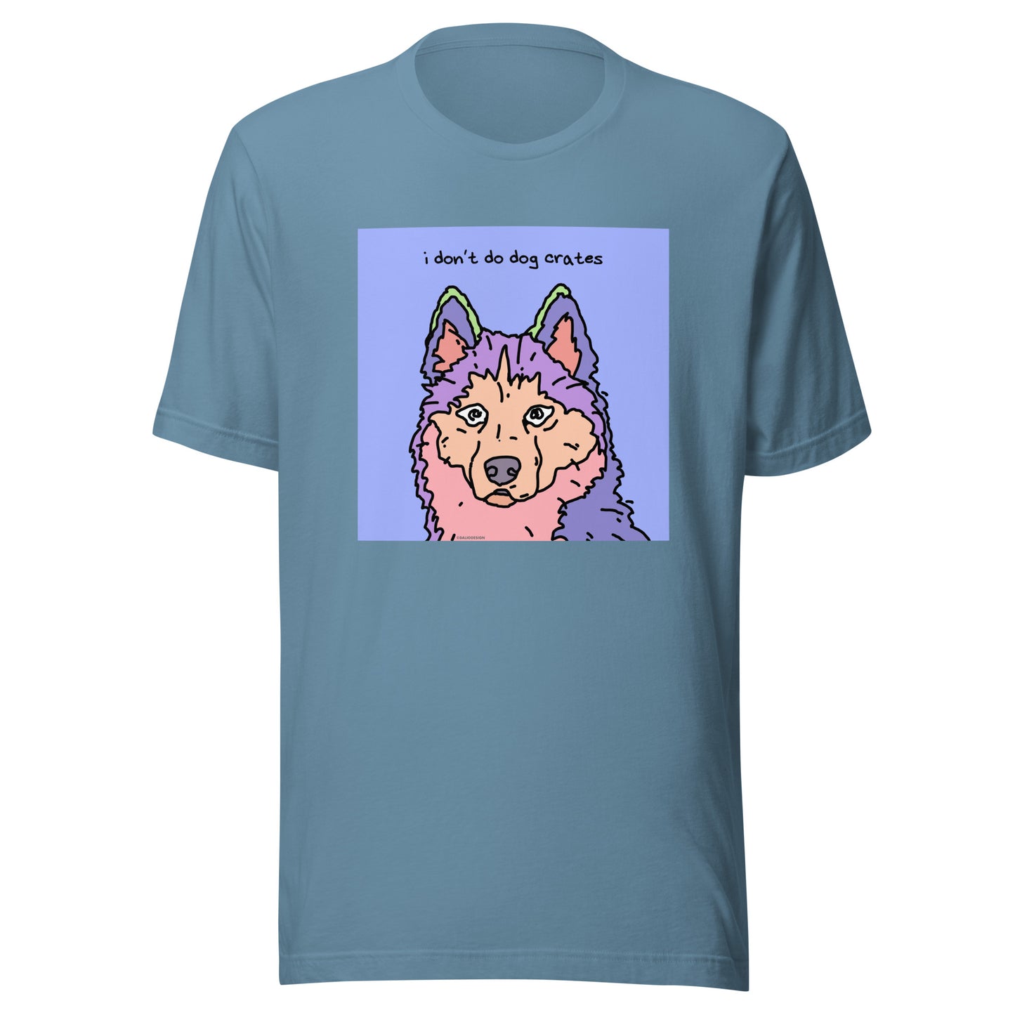 I Don’t Do Dog Crates - Unisex t-shirt