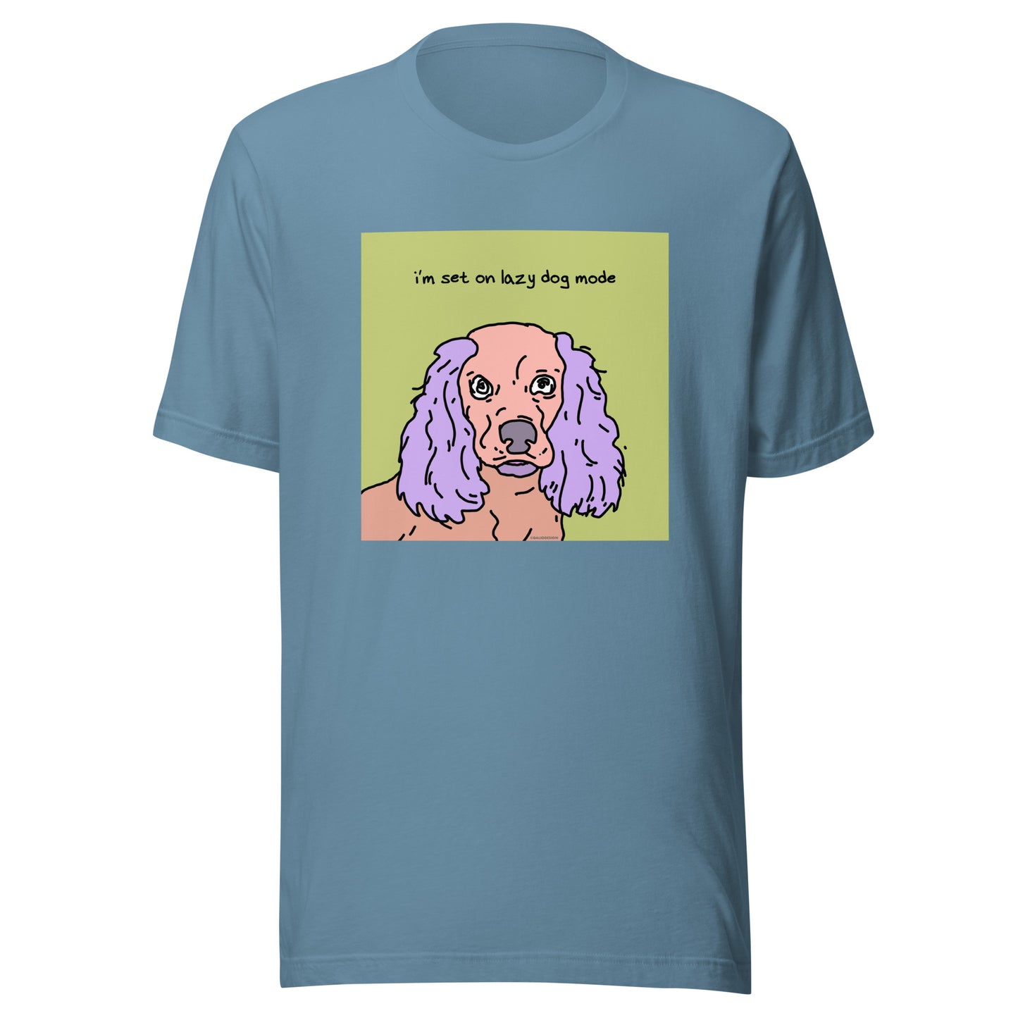 I’m Set on Lazy Dog Mode - Unisex t-shirt