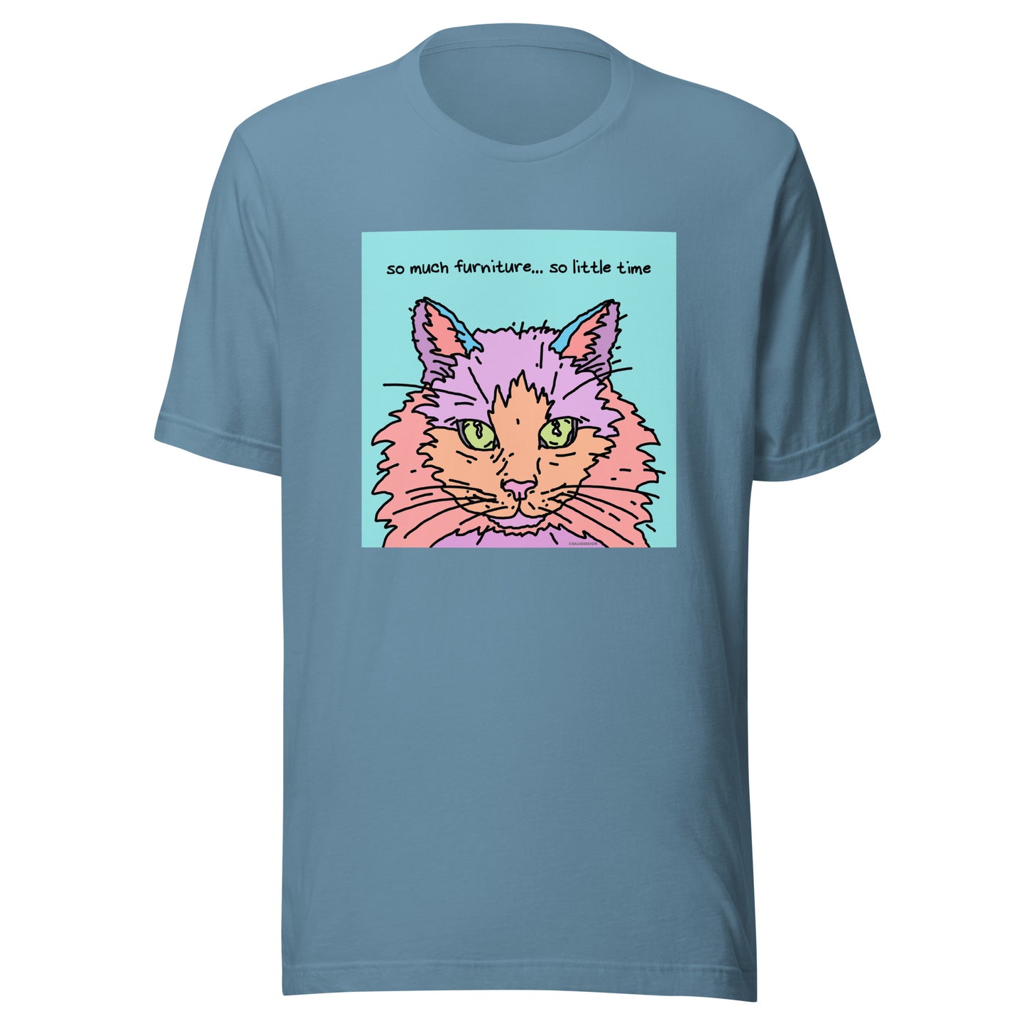 So Much Furniture… So Little Time - Unisex t-shirt