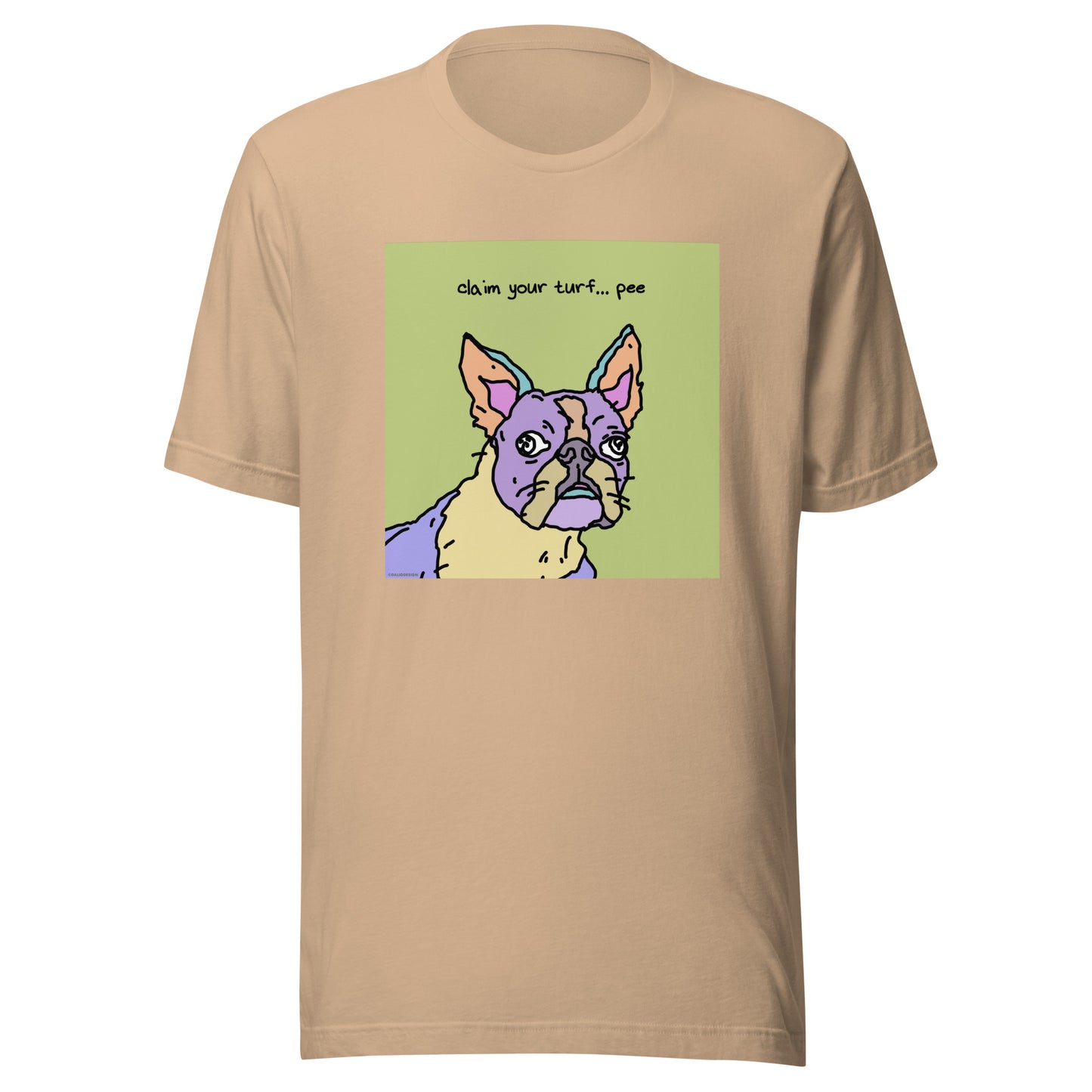 Claim Your Turf… Pee - Unisex t-shirt