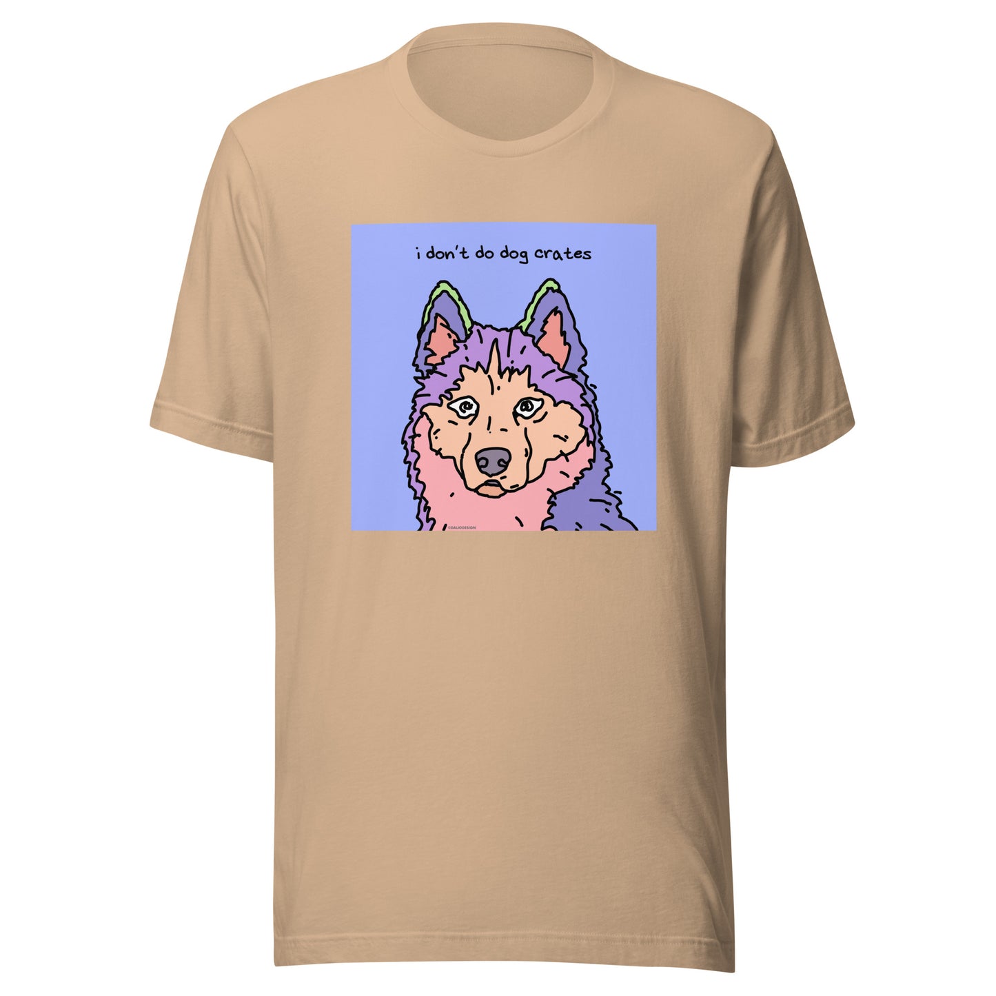 I Don’t Do Dog Crates - Unisex t-shirt