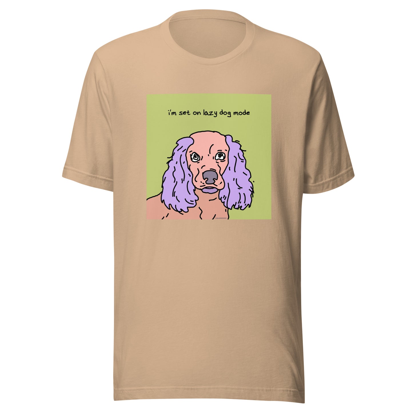 I’m Set on Lazy Dog Mode - Unisex t-shirt