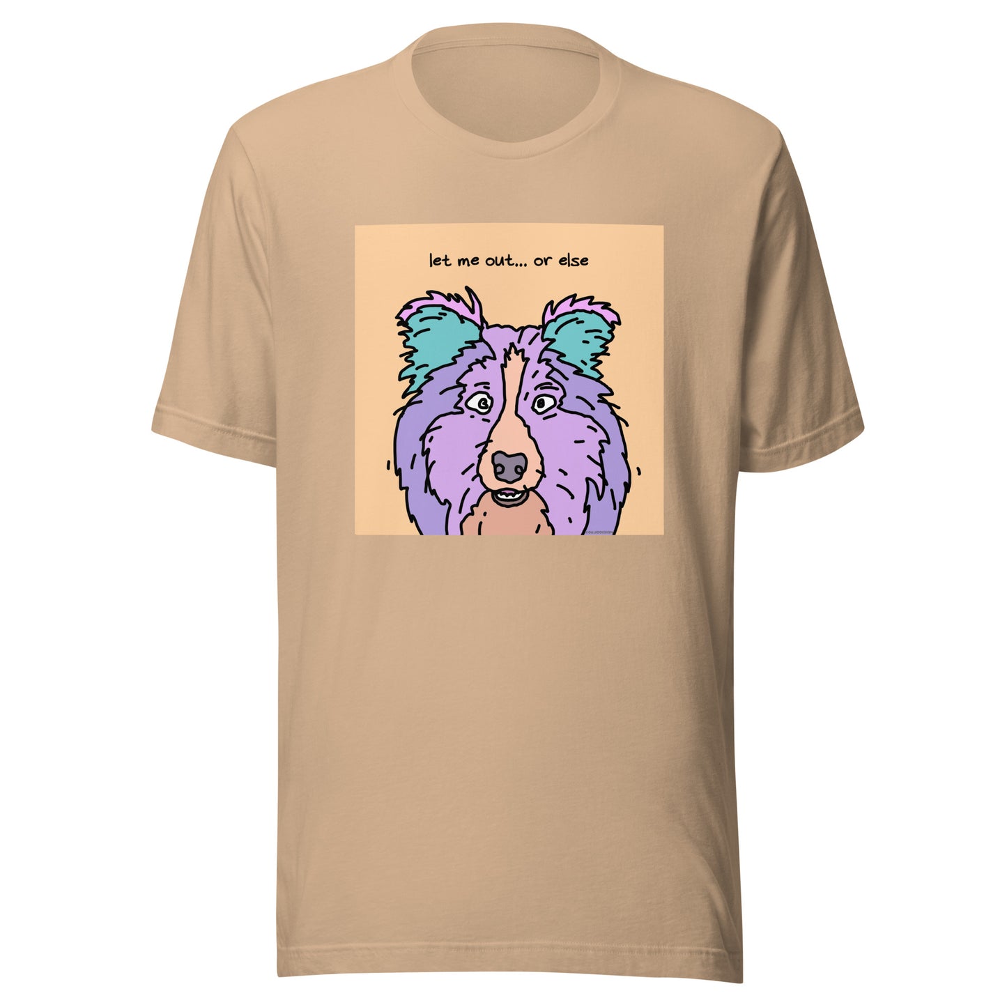 Let Me Out… Or Else - Unisex t-shirt