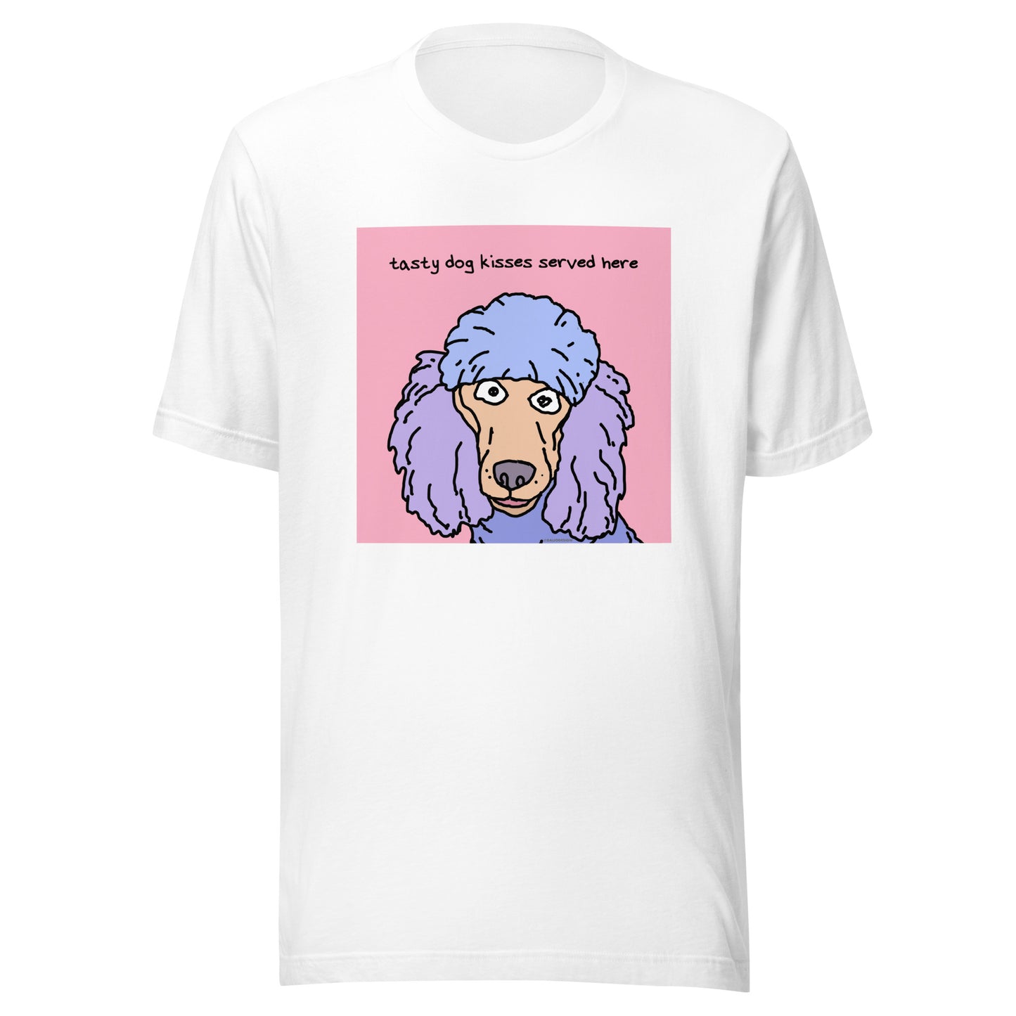 Tasty Dog Kisses Served Here - Unisex t-shirt