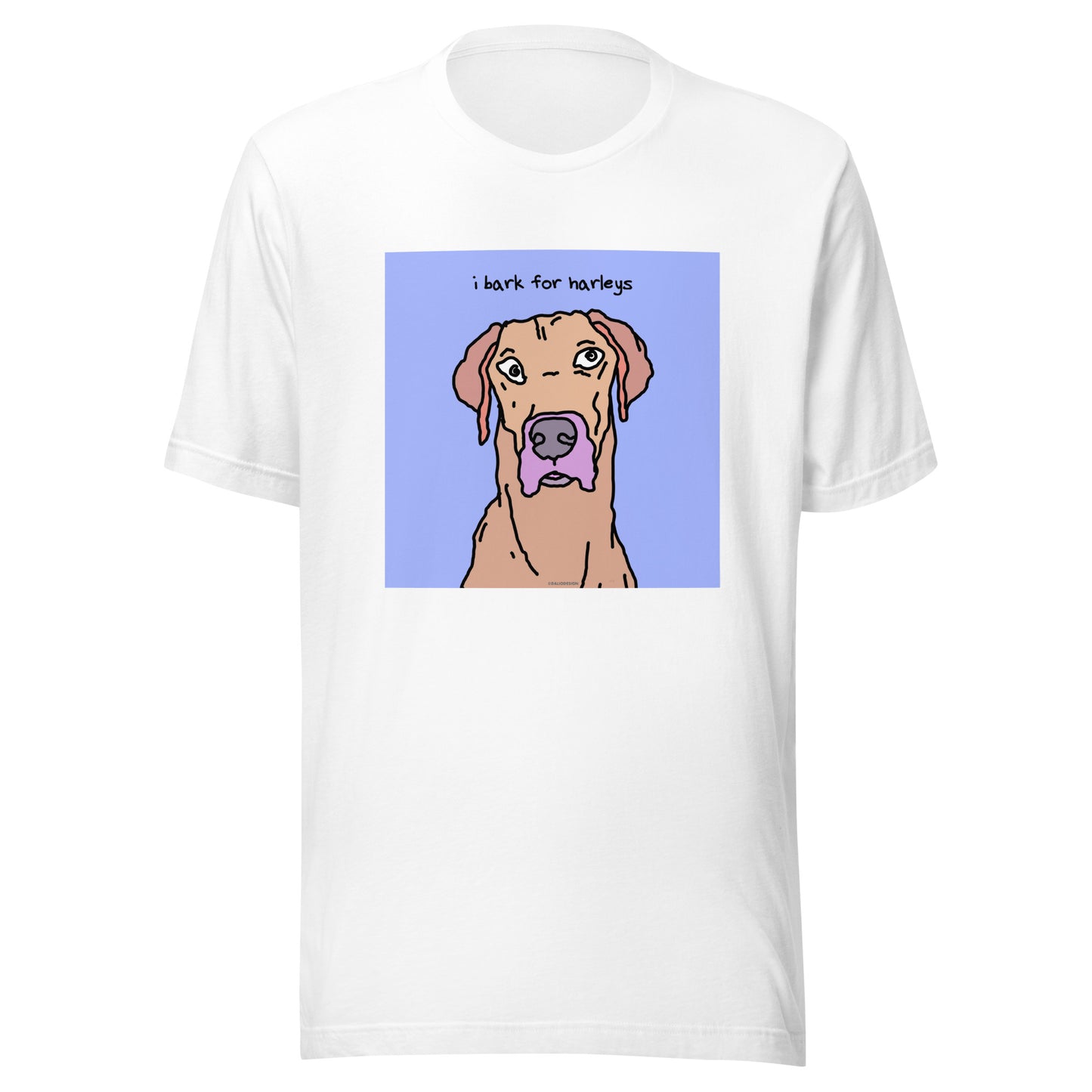 I Bark for Harleys - Unisex t-shirt