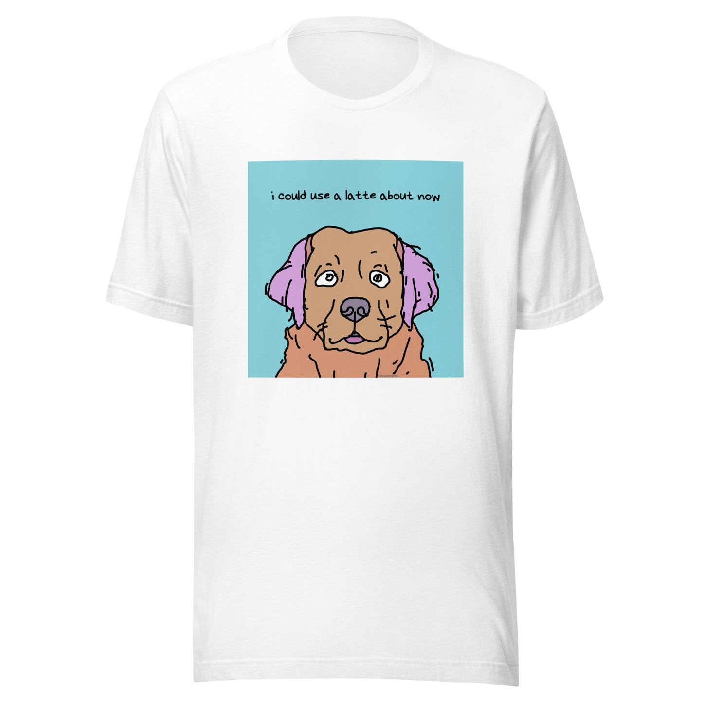 I Could Use a Latte About Now - Unisex t-shirt