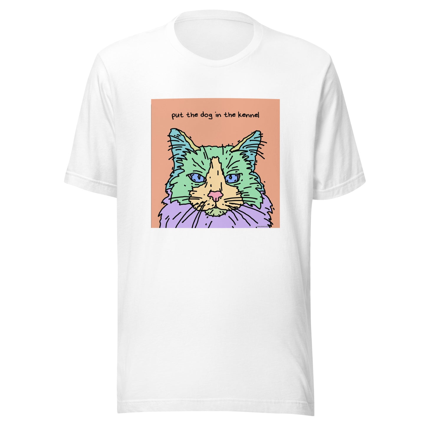 Put the Dog in the Kennel - Unisex t-shirt