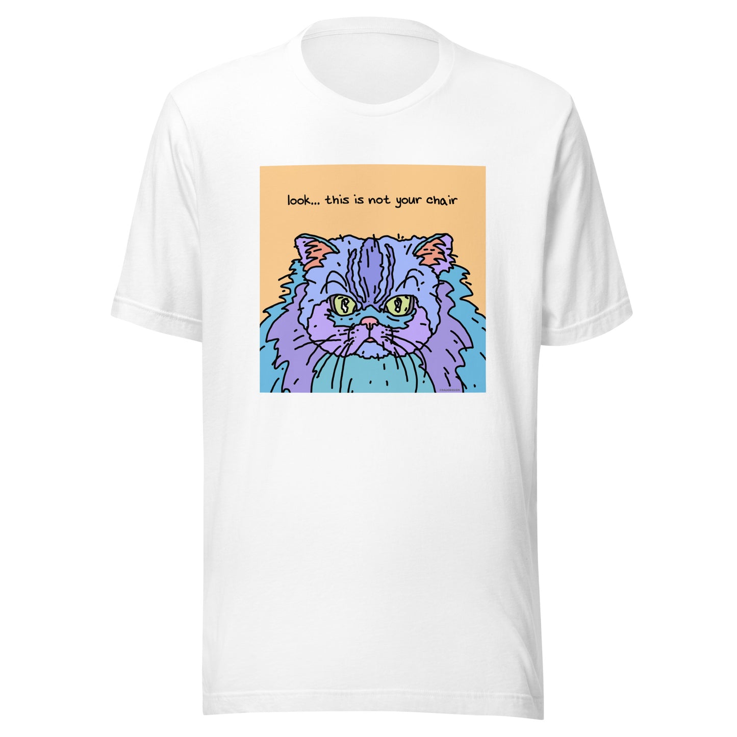 Look… This is not Your Chair - Unisex t-shirt