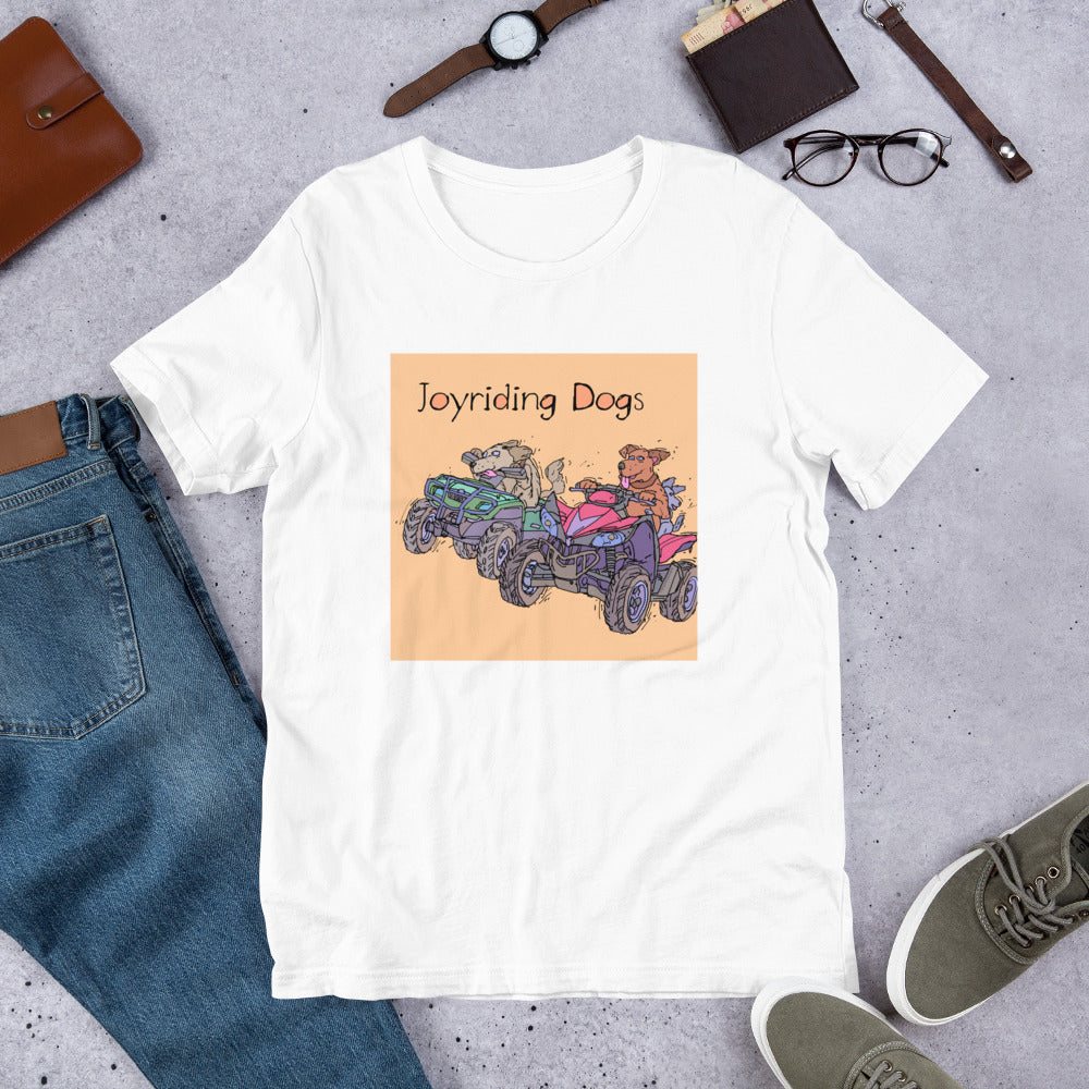 Joyriding Dogs - Two ATVs - Unisex t-shirt
