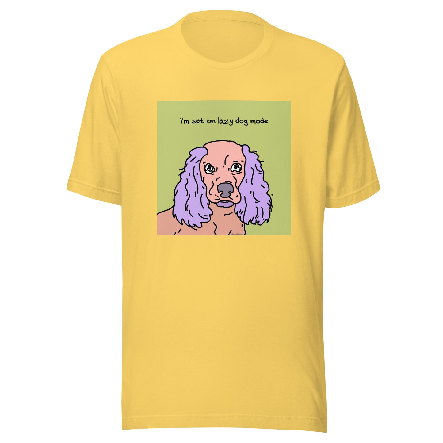 I’m Set on Lazy Dog Mode - Unisex t-shirt
