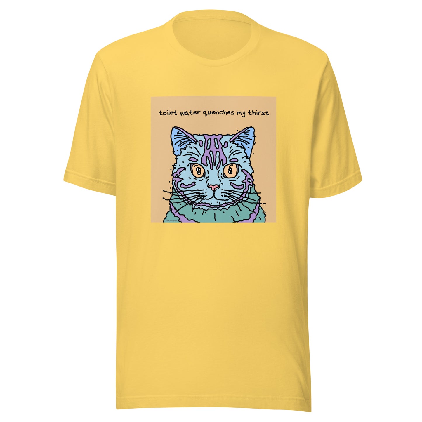 Toilet Water Quenches My Thirst - Unisex t-shirt