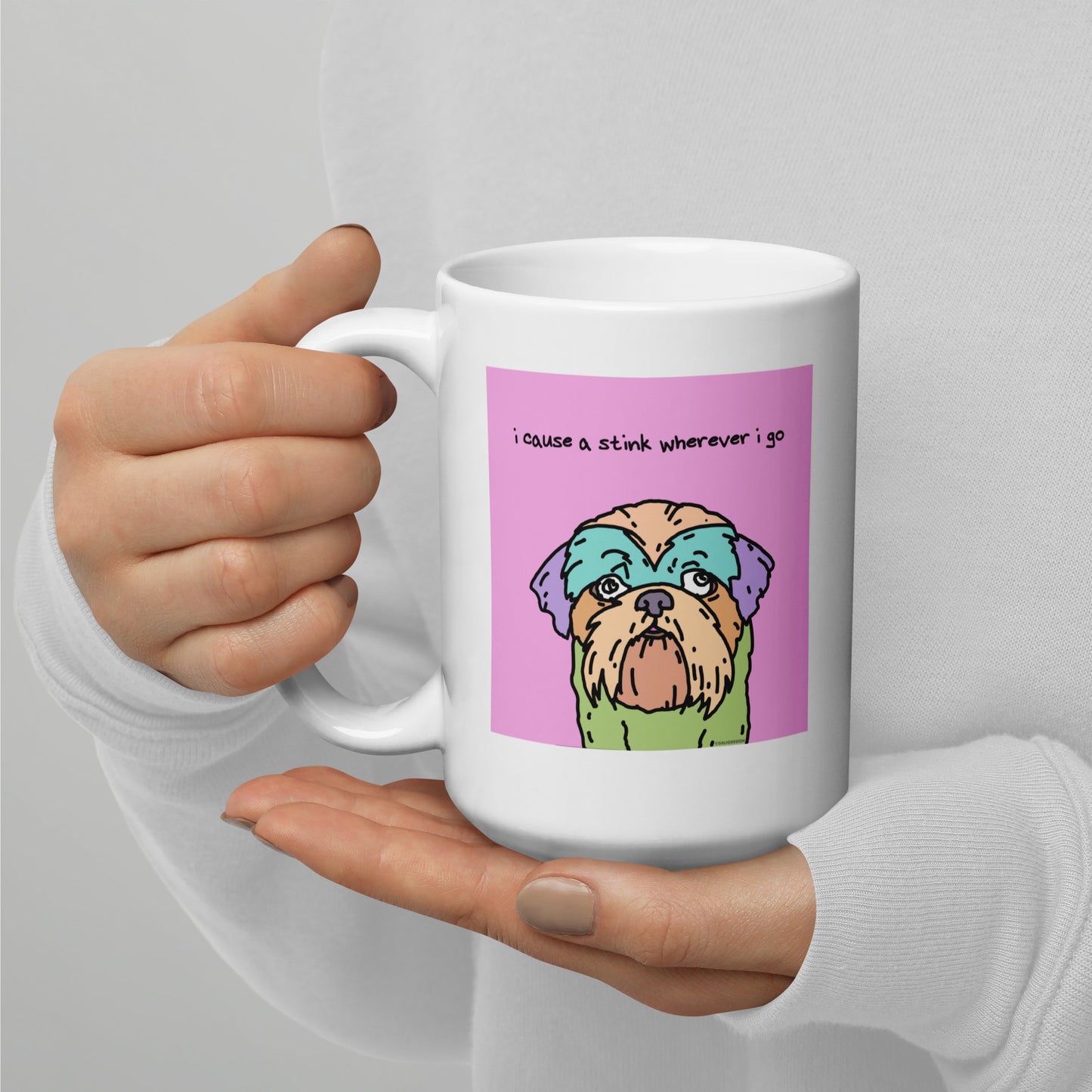 I cause a stink wherever I go - 15 oz White glossy mug - designs on each side