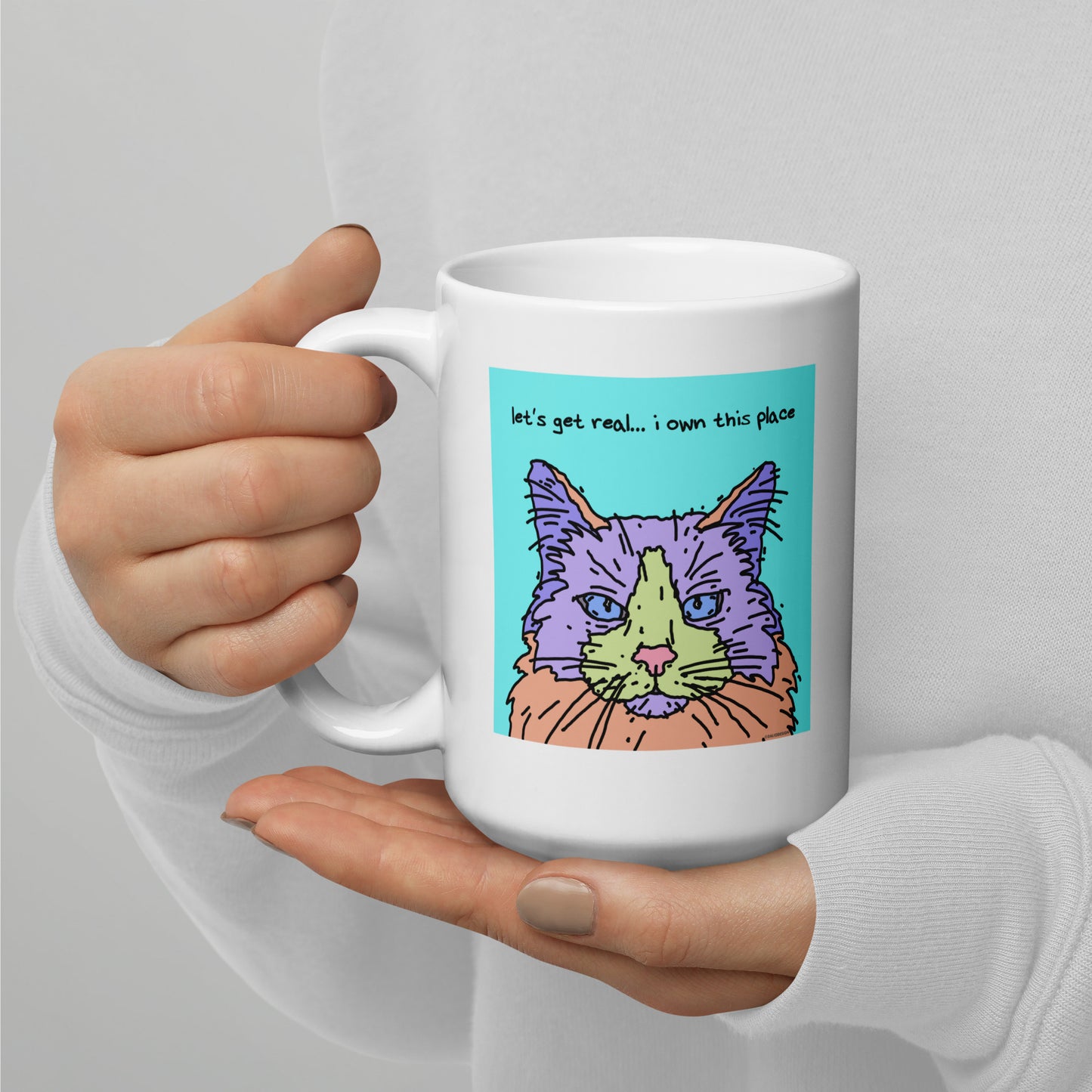 Let’s get real… I own this place - White glossy mug - designs on both sides