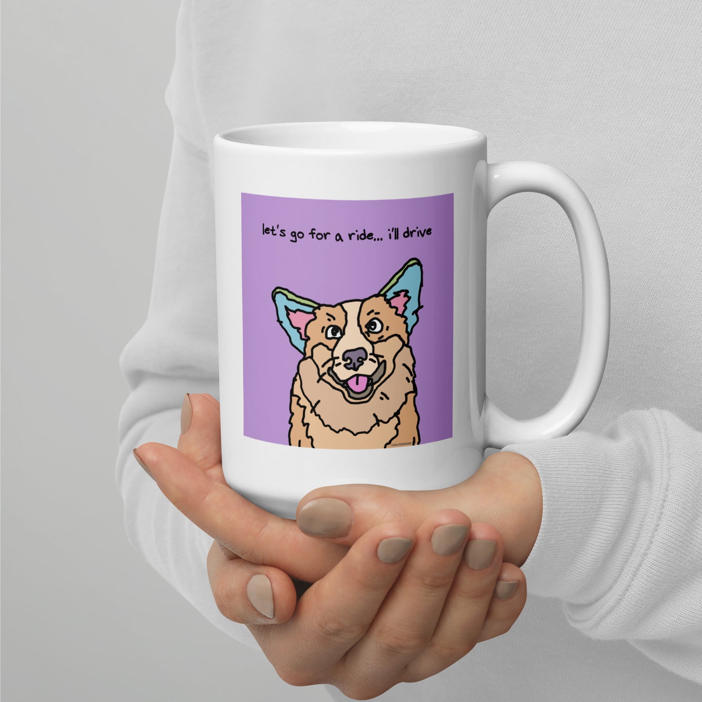 Let’s go for a ride… I’ll drive - 15 oz White glossy mug - deigns on both sides