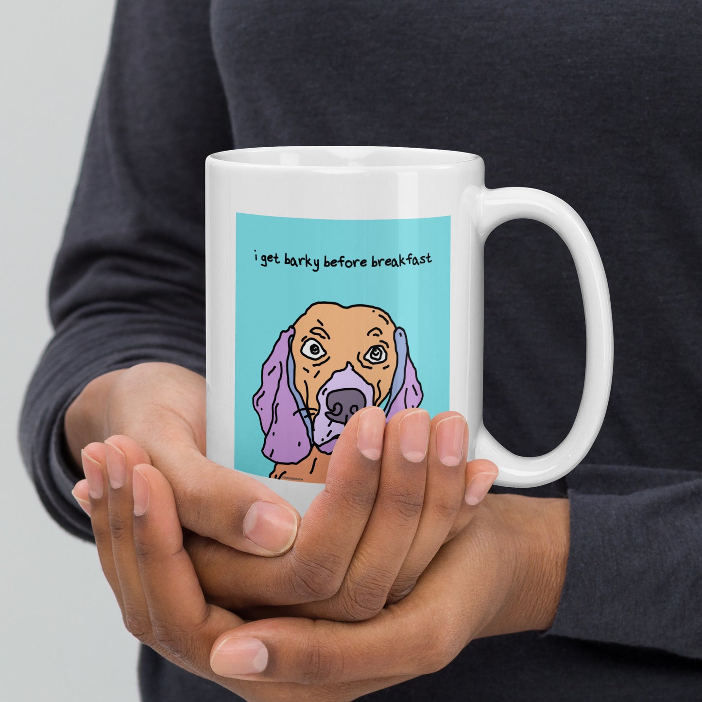 I get barky before breakfast - 15 oz White glossy mug - designs on both sides