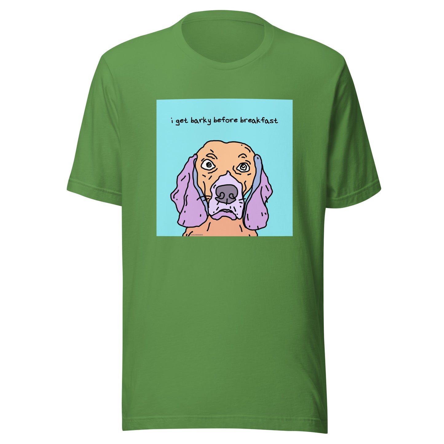 I Get Barky Before Breakfast - Unisex t-shirt