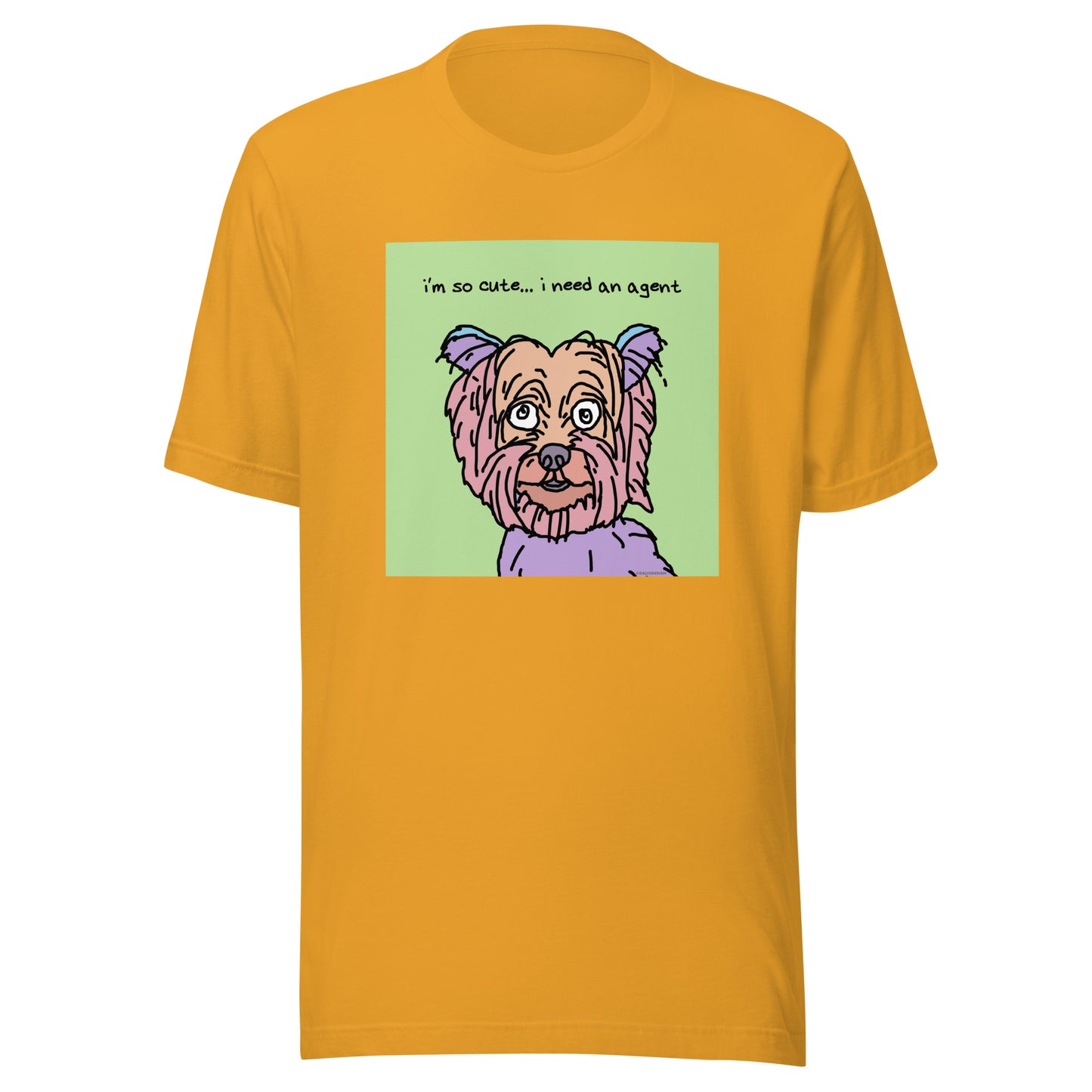 I’m So Cute… I Need an Agent - Unisex t-shirt