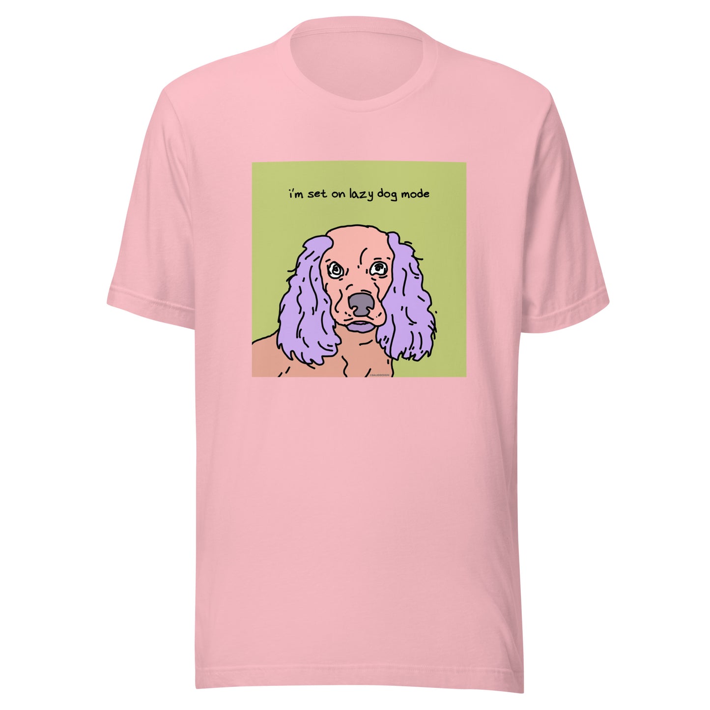 I’m Set on Lazy Dog Mode - Unisex t-shirt