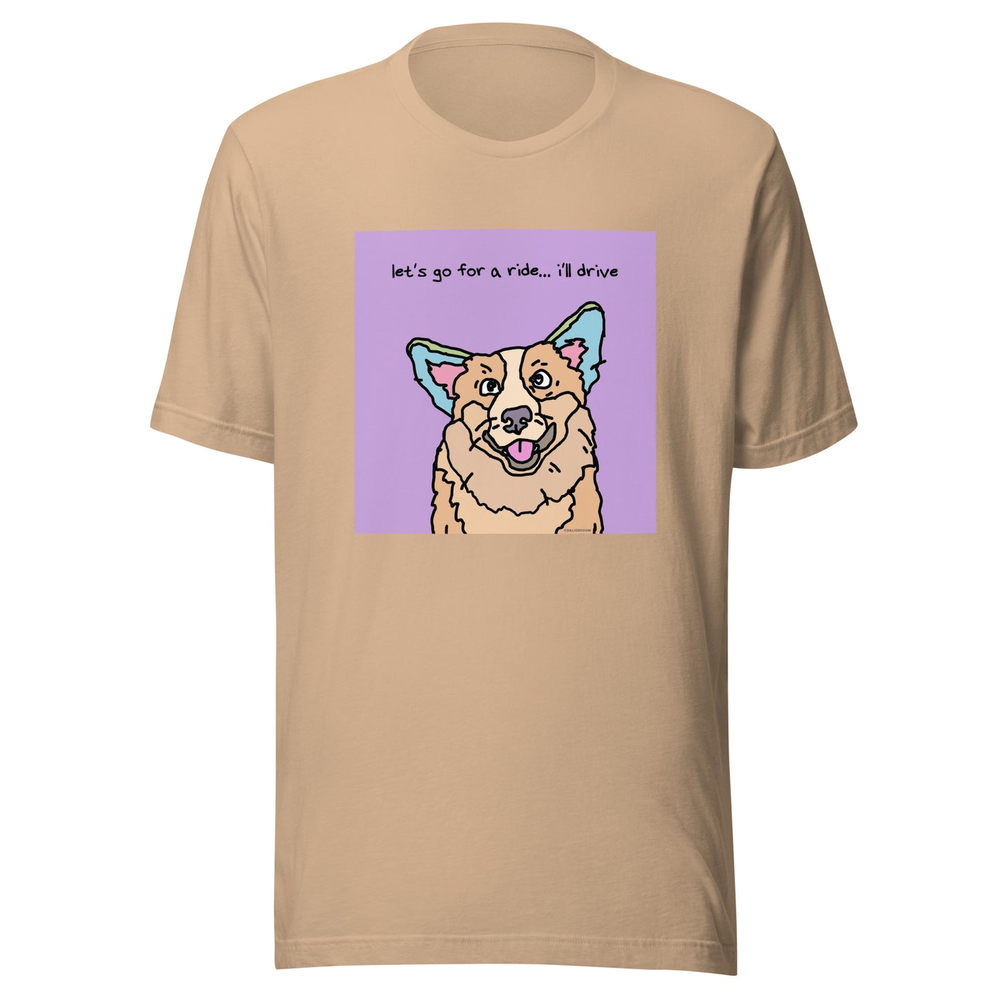 Let’s Go For a Ride… I’ll Drive - Unisex t-shirt