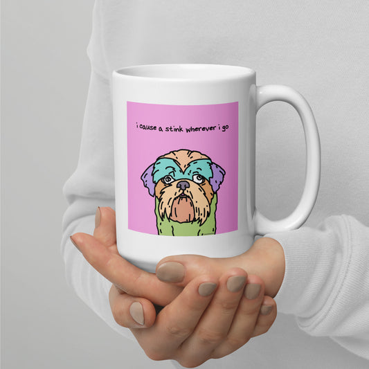 I cause a stink wherever I go - 15 oz White glossy mug - designs on each side