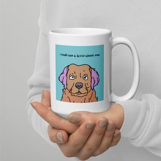 I could use a latte about now - 15 oz White glossy mug - designs on each side
