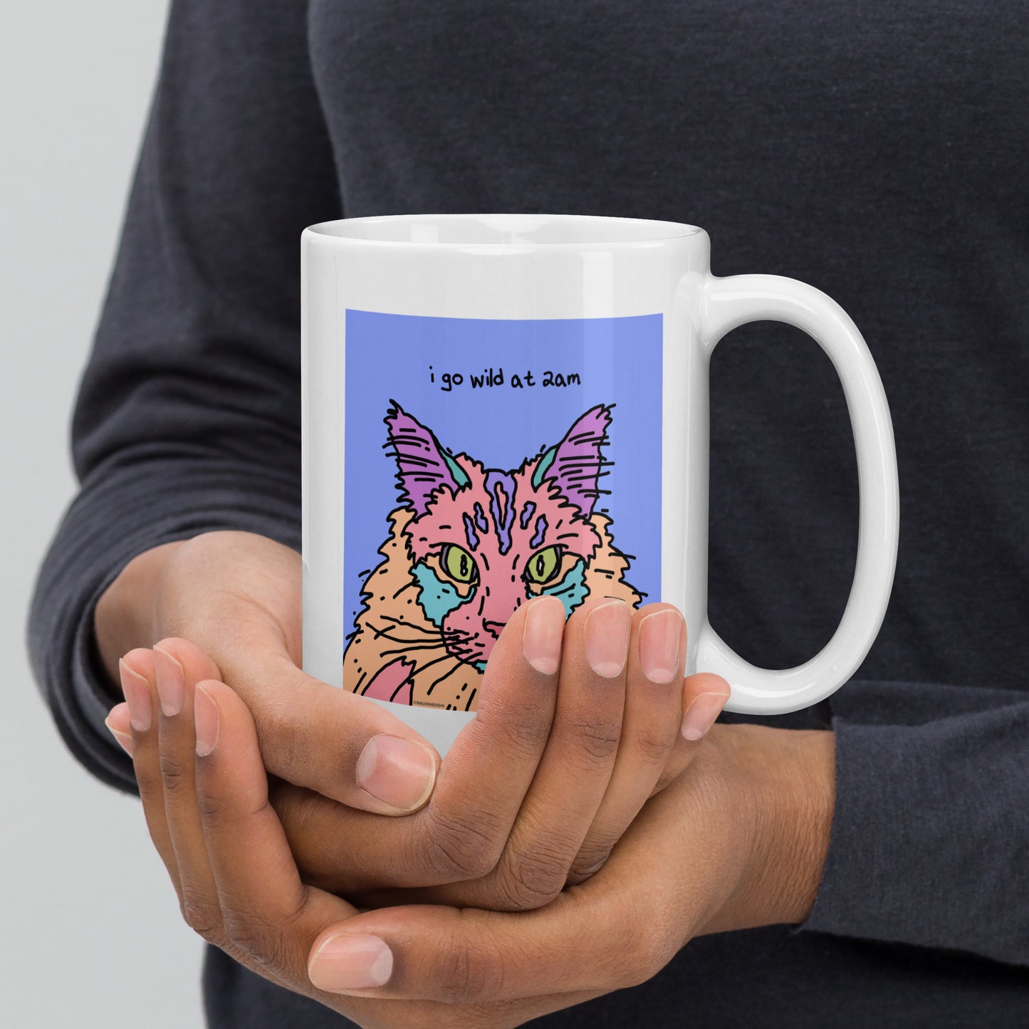 I go wild at 2am - 15 oz White glossy mug - designs on both sides